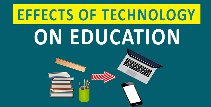 How has technology affected education?